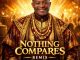 Apostle Isaiah Maji - Nothing Compares (Special Version)
