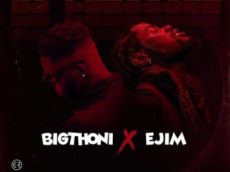Bigthoni - NO PRESSURE ft. Ejim