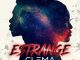 Clema - Estrange ft. Dreame Labele