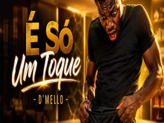 D Mello - É só um toque
