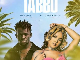 Dax Vibez - Tabbu ft. Ava Peace
