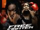 Dre Ice - Free Fighter ft. Evado