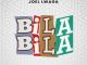 Joel Lwaga - Bila Bila