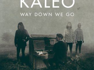 KALEO - Way down We Go