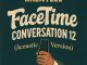 Khenyzee - Facetime Conversation 12 (Acoustic Version)