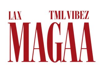 L.A.X - MAGAA ft. Tml Vibez