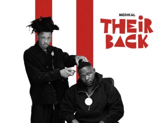 Medikal - Their Back