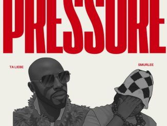 Ta Liebe - Pressure ft. Smur Lee