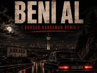 Ankara Echoes - Beni Al (Ta Ki Seni Görene Kadar) ft. Kürşad Kahraman