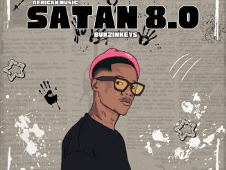 Bukzin Keyz - Satan 8.0 (African Music)