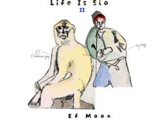 EF Moon - Life is Slo II ft. Ayo Maff