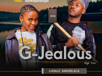 G-Jealous - Luqale Sakudlala