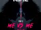 K.P.L - Me Vs Me Pt. 2 (Remix)