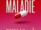 Mauvais djo - Maladie