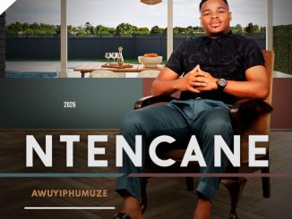 Ntencane - ENGALOBOLILE ft. KaMaphanga