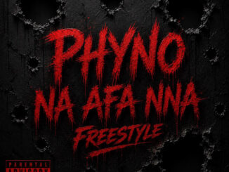 Phyno - Na Afa Nna (Freestyle)
