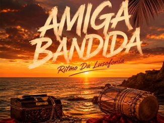 Ritmo Da Lusofonia - Amiga Bandida