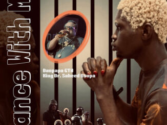 Danpapa GTA - Dance With Me ft. King Dr. Saheed Osupa