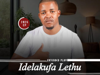 IDELAKUFA LETHU. - Ngiyabamba Bamba
