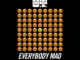 O.T. Genasis - Everybody Mad